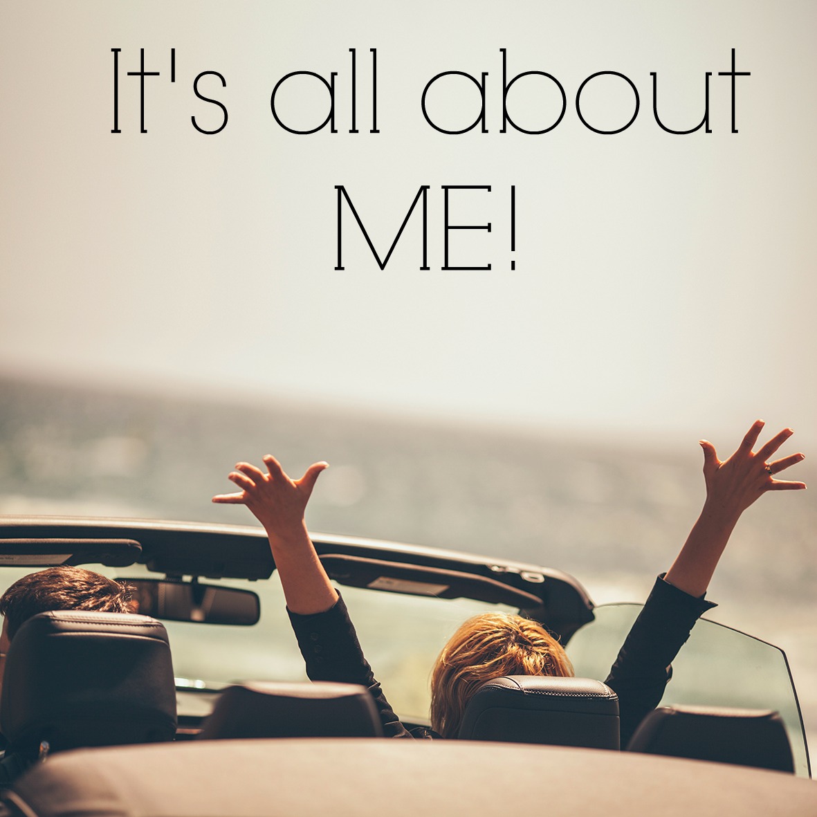 Illustrating Personalisation and Customisation - Woman in open top car, joyfully throws her hands in the air. Text above the image reads, "It's all about ME!"